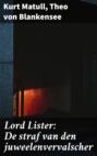 Lord Lister: De straf van den juweelenvervalscher