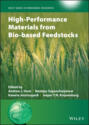 High-Performance Materials from Bio-based Feedstocks