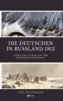 Die Deutschen in Russland 1812