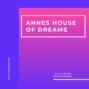 Annes House of Dreams (Unabridged)
