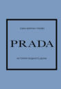 PRADA. История модного дома