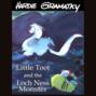 Little Toot and the Loch Ness Monster (Unabridged)