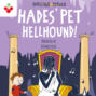 Hades\' Pet Hellhound - Hopeless Heroes, Book 9 (Unabridged)