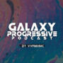 vvf @ galaxy progressive podcast vol.2
