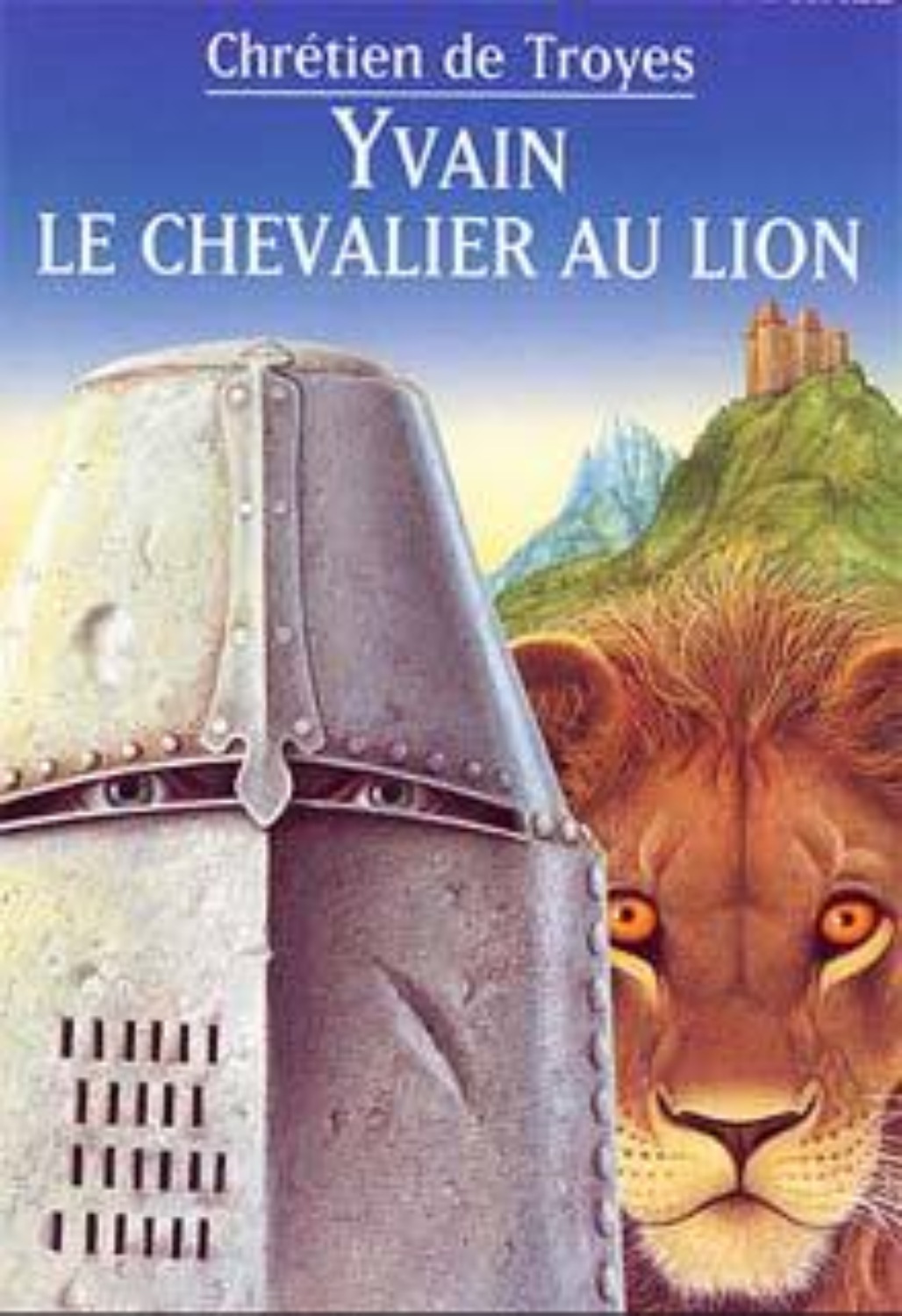 Книга со львом. Ивэйн, или рыцарь со львом Кретьен де Труа книга. Кретьен де Труа рыцарь со львом. Ивейн или рыцарь Льва Труа. Ивэйн или рыцарь со львом.