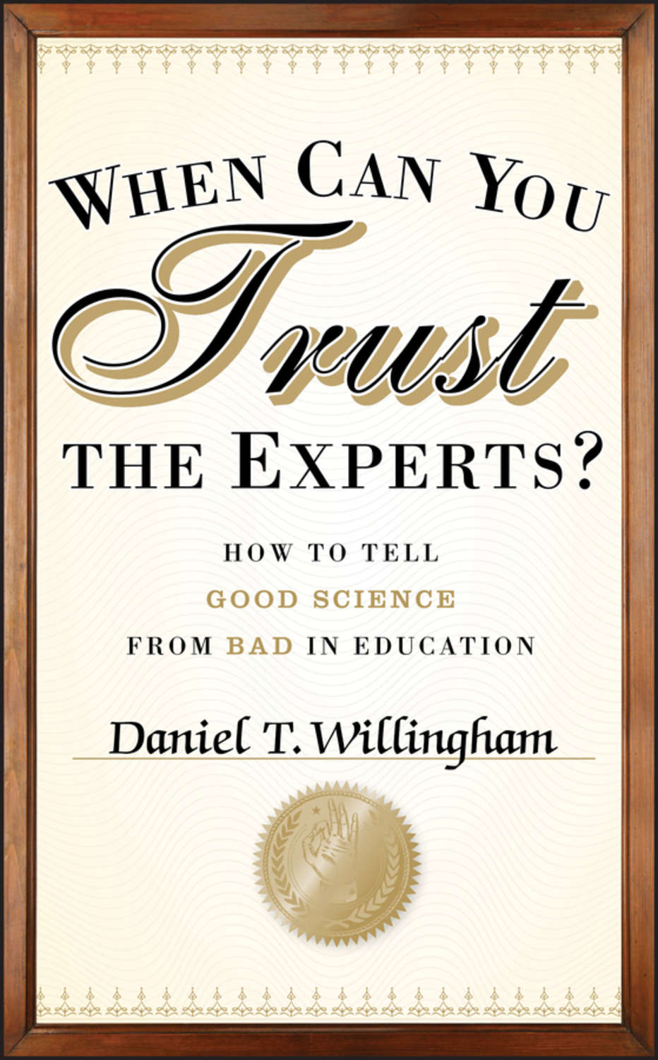 Tell good. Daniel t Willingham.