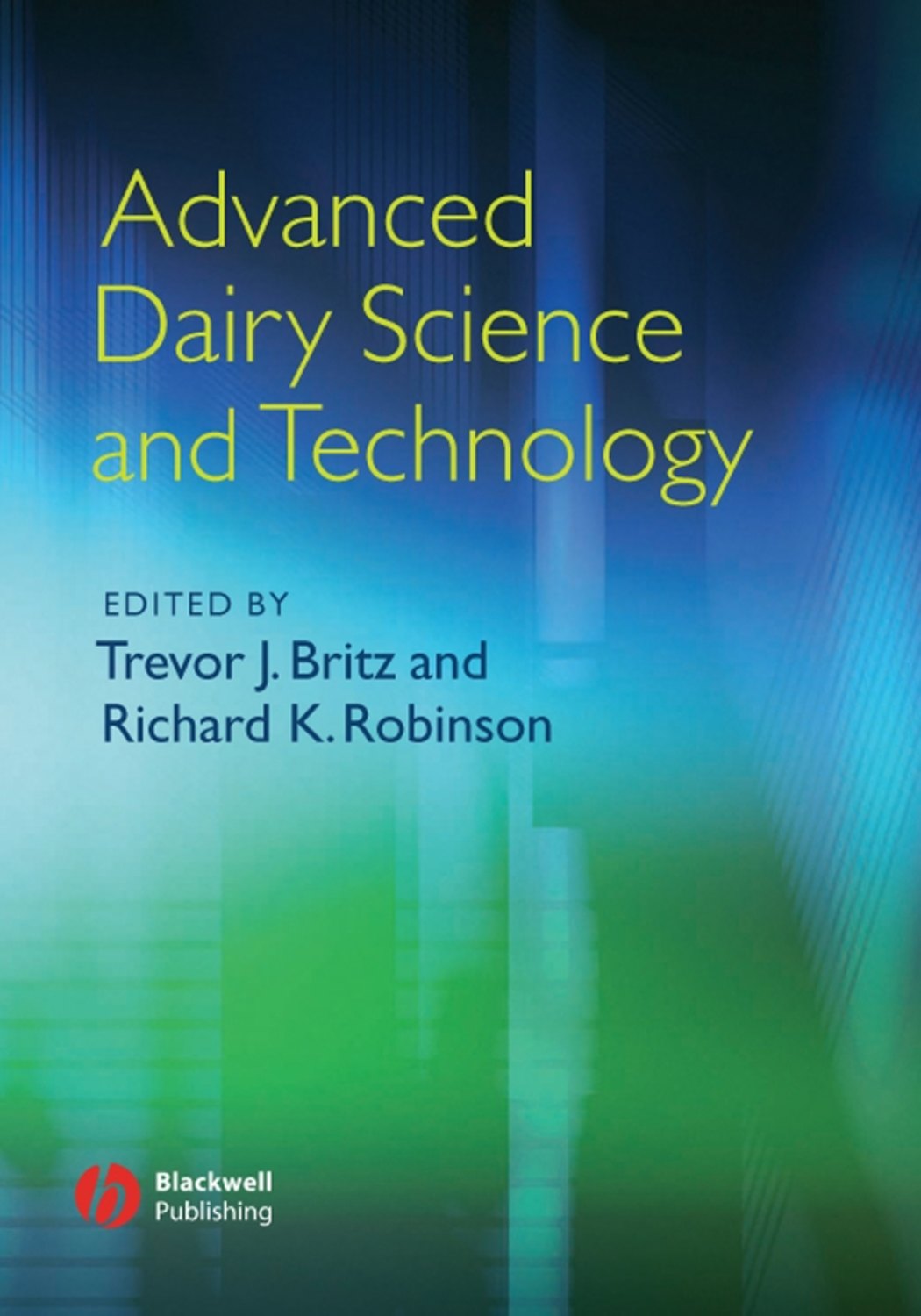 Richard Robinson K., Advanced Dairy Science and Technology download