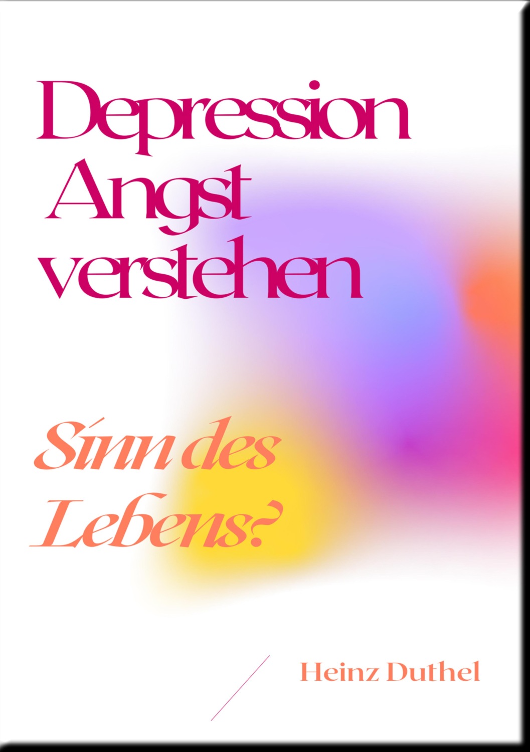 Depression Angst Verstehen / Sinn Es Lebens? Verstehe Deine Angst Und ...