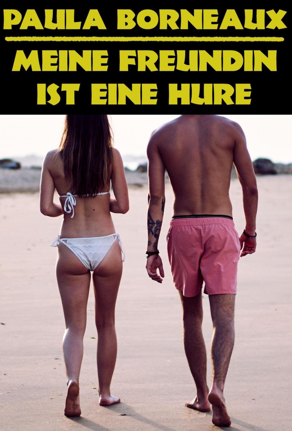 Meine Freundin ist eine Hure - Paula Borneaux Литрес.