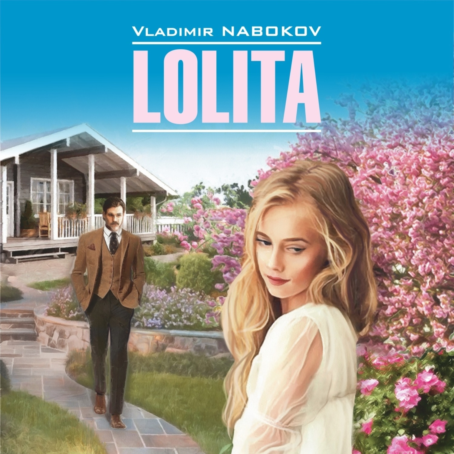 Владимир Набоков, Lolita / Лолита. Книга для чтения на английском языке ...