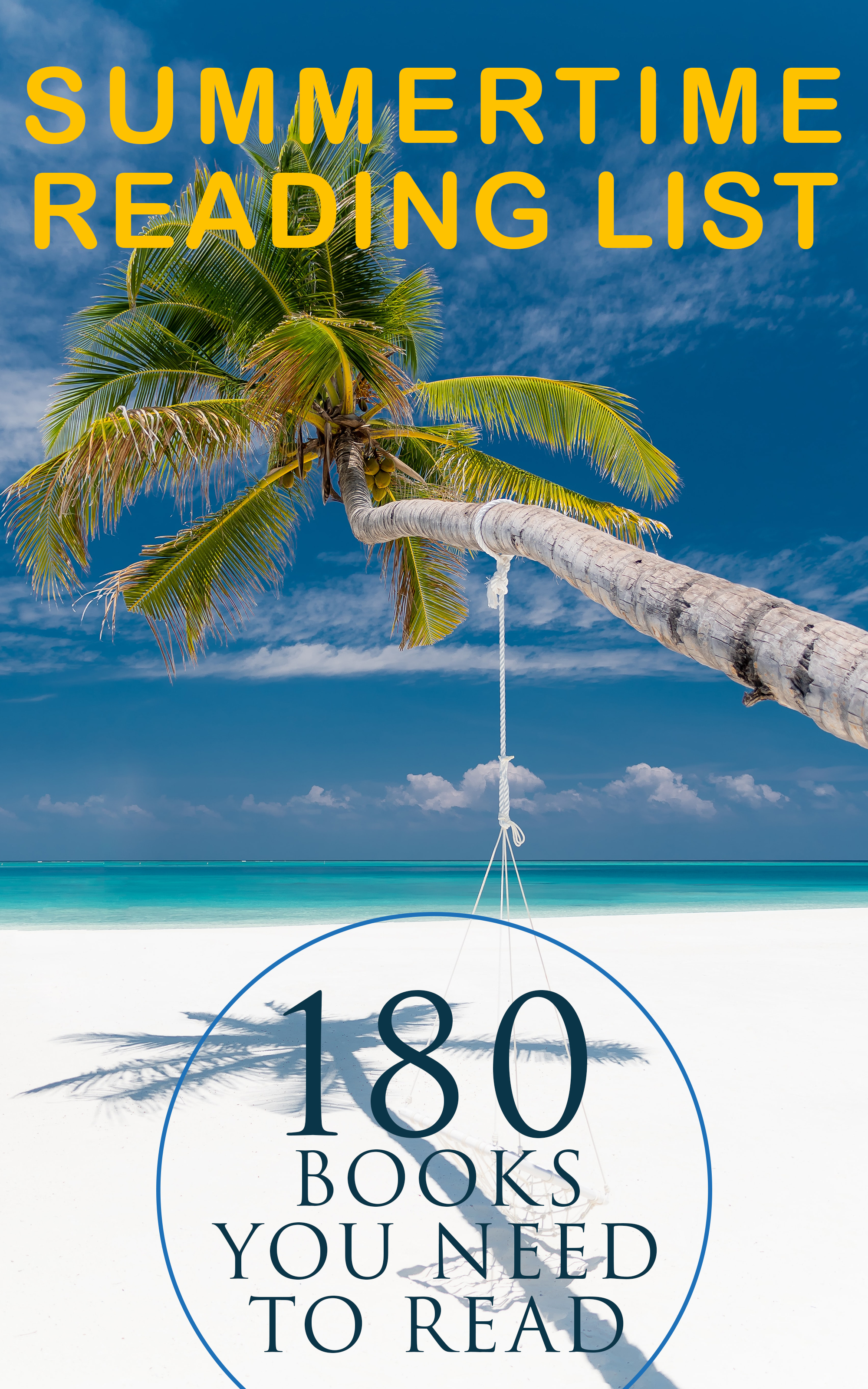 Summertime Reading List: 180 Books You Need to Read (Vol.I)