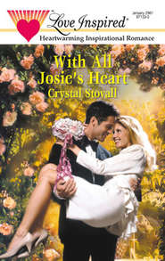 With All Josie\'s Heart