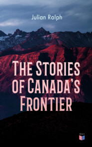 The Stories of Canada\'s Frontier