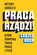 Praca rządzi!