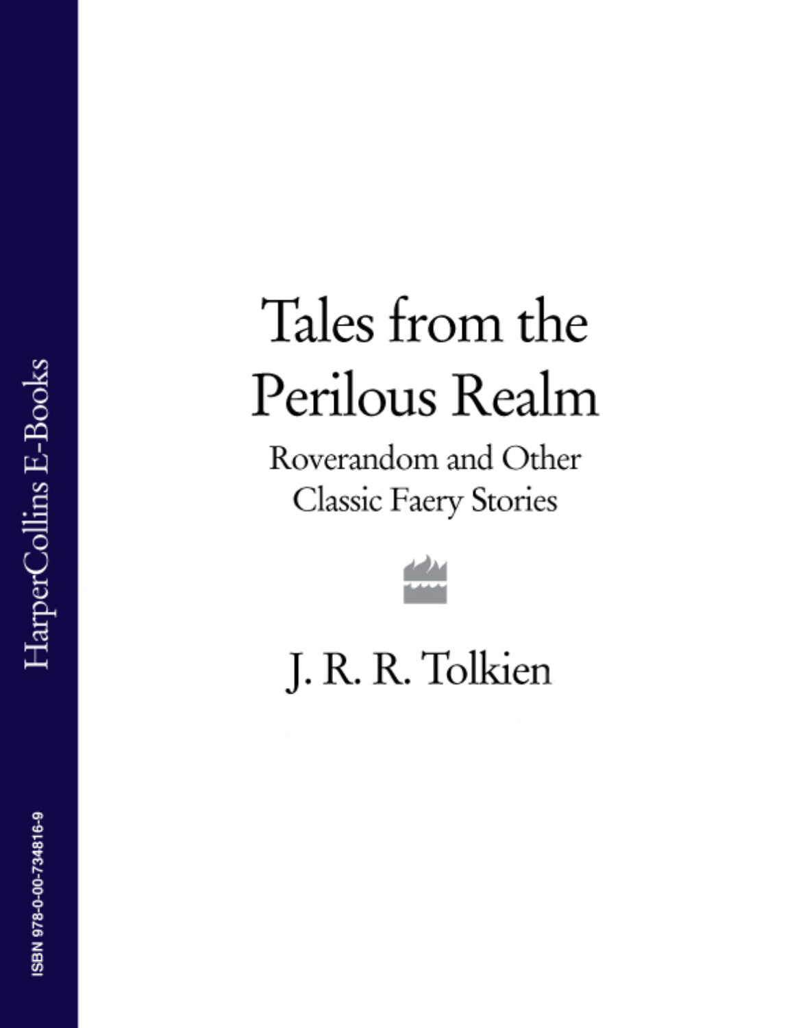 Alan Lee, Tales from the Perilous Realm Roverandom and Other Classic