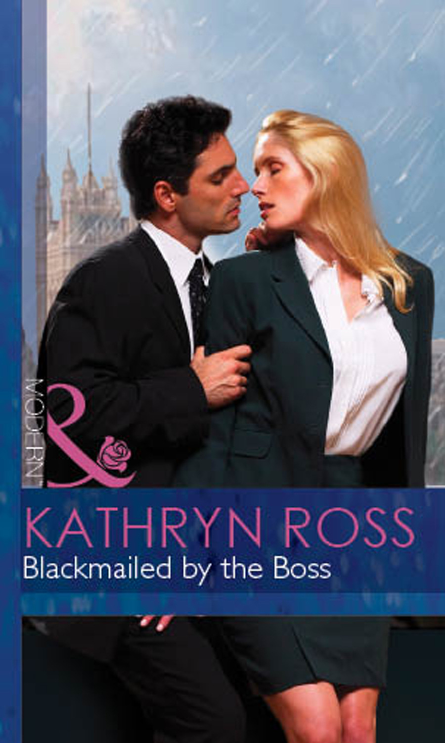 Blackmailed By The Boss, Kathryn Ross